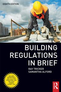 Eighth edition of <em>Building Regulations in Brief </em>published